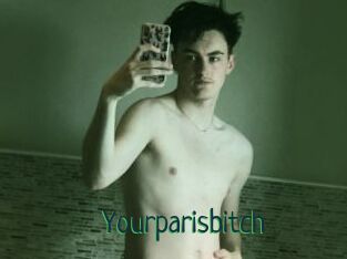 Yourparisbitch