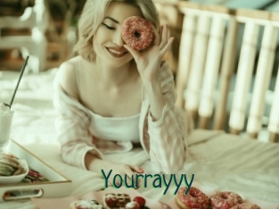 Yourrayyy