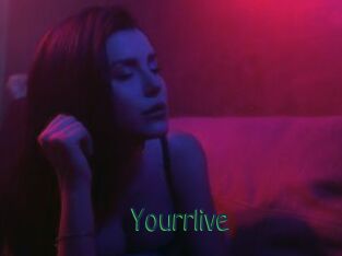 Yourrlive