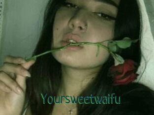 Yoursweetwaifu